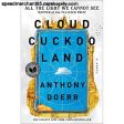 Cloud Cuckoo Land: A Novel For Cheap