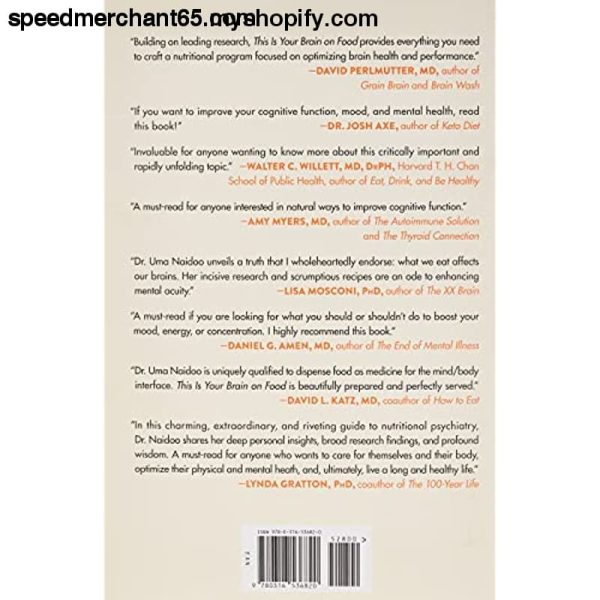 This Is Your Brain on Food: An Indispensable Guide to the Surprising Foods that Fight Depression, Anxiety, PTSD, OCD, ADHD, and More [Hardcover] Naidoo MD, Uma For Discount