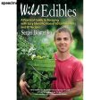 Wild Edibles: A Practical Guide to Foraging, with Easy Identification of 60 Edible Plants and 67 Recipes [Paperback] Boutenko, Sergei on Sale