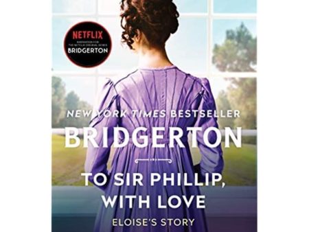 To Sir Phillip, With Love: Bridgerton (Bridgertons, 5) Discount