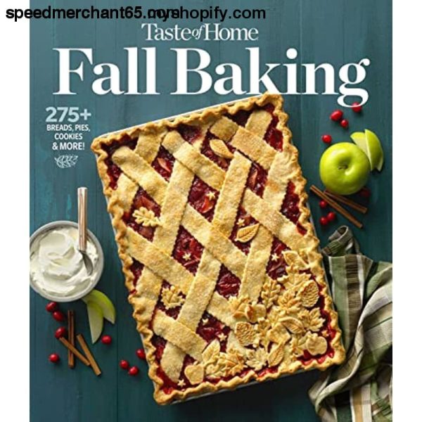 Taste of Home Fall Baking: 275+ Breads, Pies, Cookies & More Supply