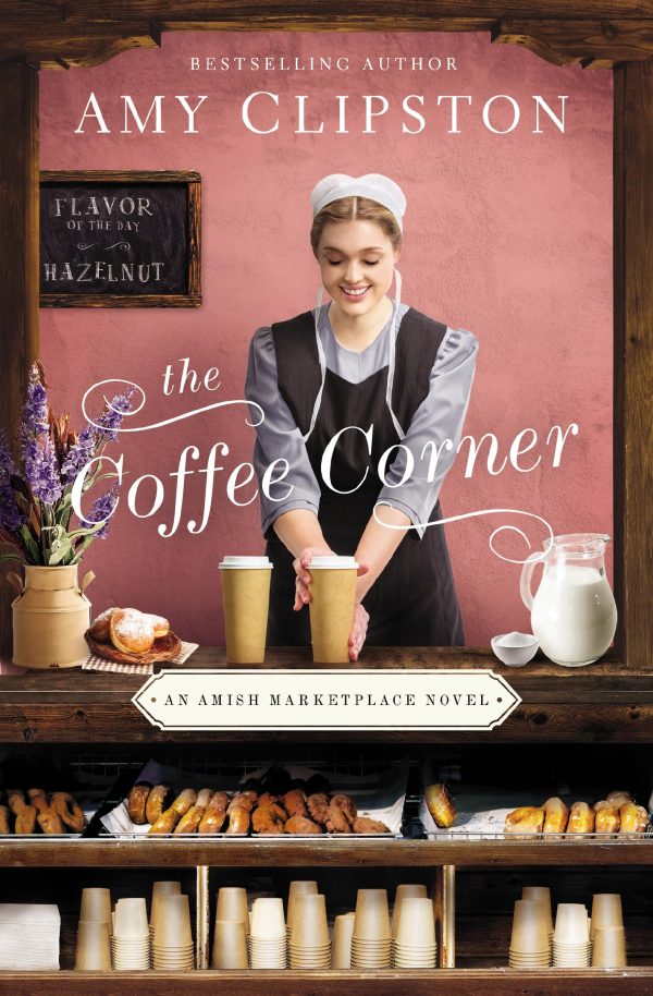 The Coffee Corner (An Amish Marketplace Novel) Supply