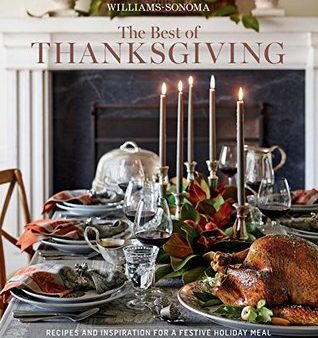 Williams-Sonoma The Best of Thanksgiving: Recipes and inspration for a festive holiday meal [O#COOKBOOKS] on Sale