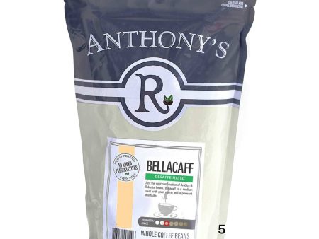 Anthony s Bellacaff DECAF Whole Beans - 500g Cheap